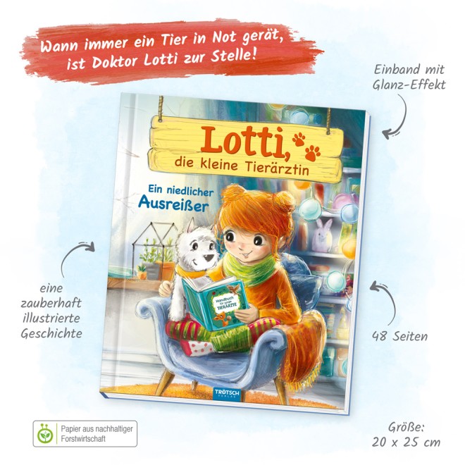 Vorlesebuch Lotti, die kleine Tierärztin "Ein niedlicher Ausreißer"