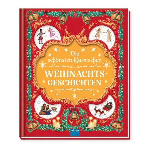 Geschichtenbuch Die schönsten klassischen Weihnachtsgeschichten